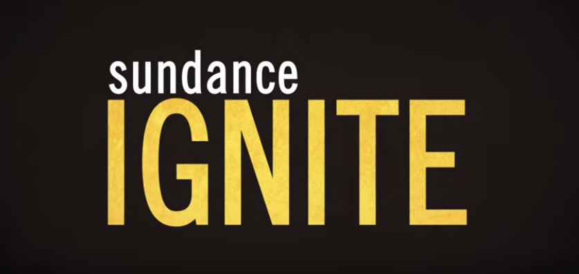 Sundance Ignite